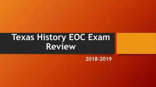 Texas History EOC Exam Review