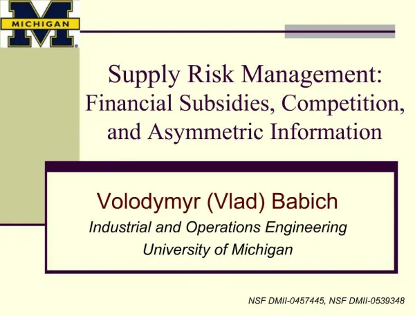 Supply Risk Management: Financial Subsidies, Competition, and Asymmetric Information