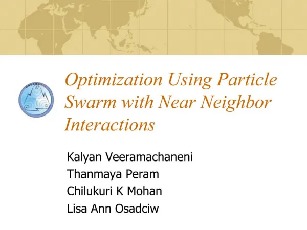 Optimization Using Particle Swarm with Near Neighbor Interactions