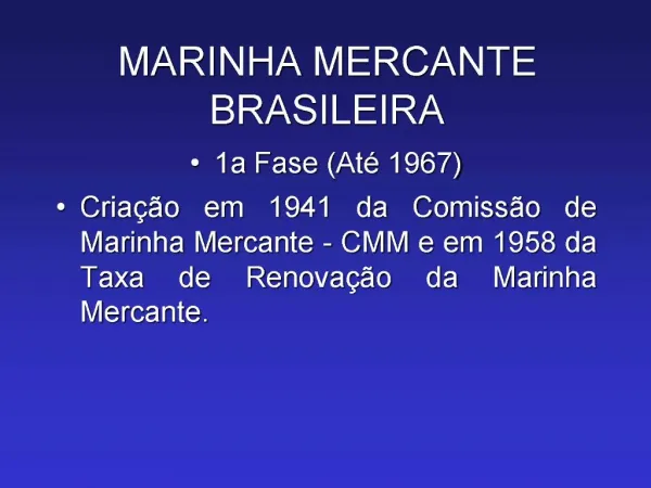 MARINHA MERCANTE BRASILEIRA