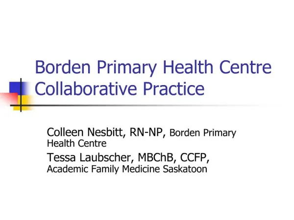 Borden Primary Health Centre Collaborative Practice