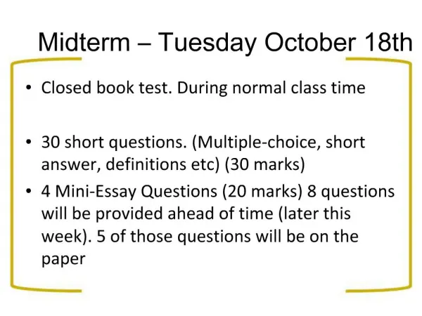 Midterm Tuesday October 18th
