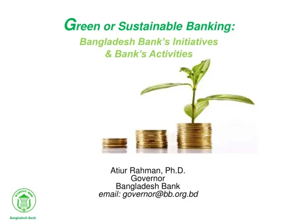 G reen or Sustainable Banking: Bangladesh Bank’s Initiatives &amp; Bank’s Activities