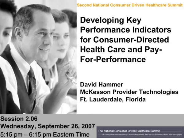 Developing Key Performance Indicators for Consumer-Directed Health Care and Pay-For-Performance