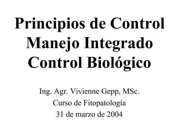 Principios de Control Manejo Integrado Control Biol gico