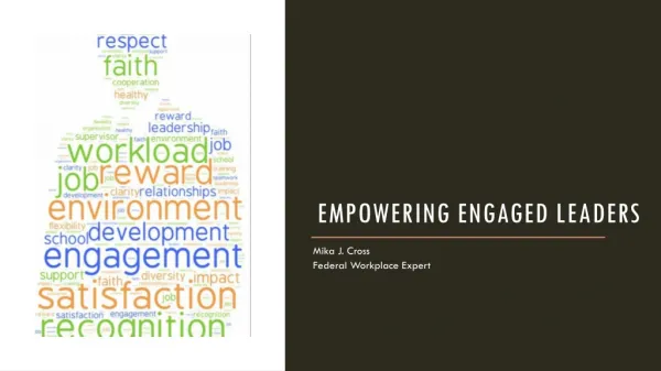 Empowering engaged leaders