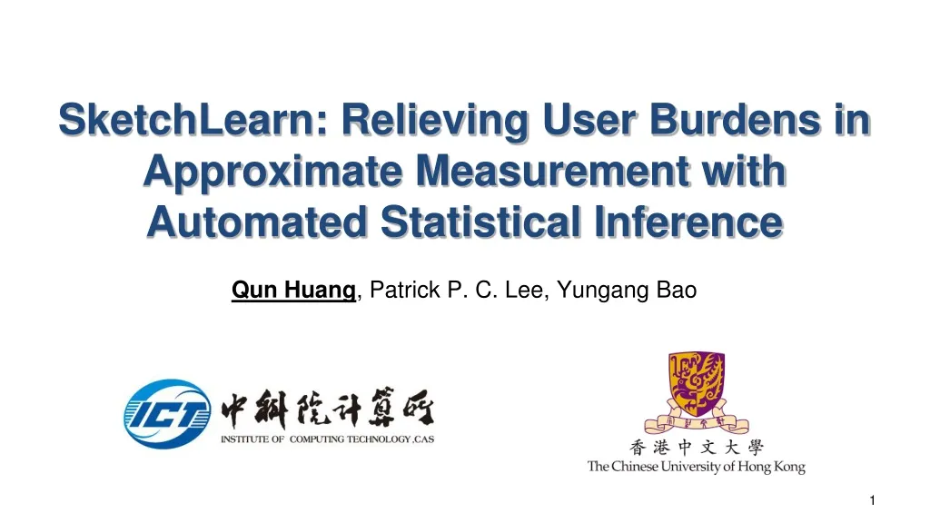 sketchlearn relieving user burdens in approximate measurement with automated statistical inference