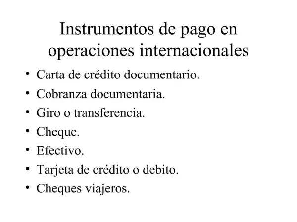 Instrumentos de pago en operaciones internacionales