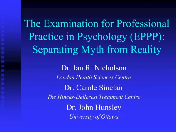 The Examination for Professional Practice in Psychology EPPP: Separating Myth from Reality