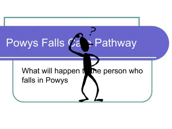 Powys Falls Care Pathway