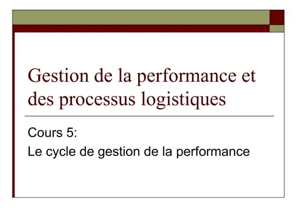 Gestion de la performance et des processus logistiques