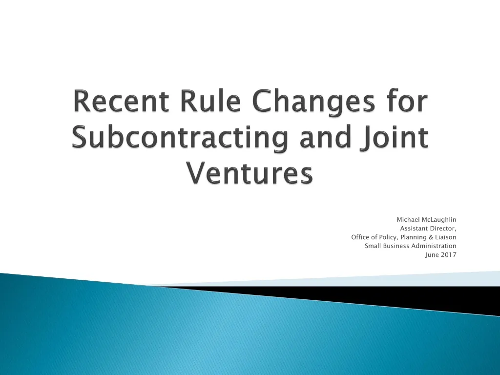 recent rule changes for subcontracting and joint ventures