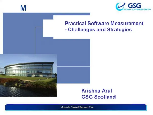 Practical Software Measurement - Challenges and Strategies