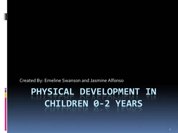 Physical Development in Children 0-2 years