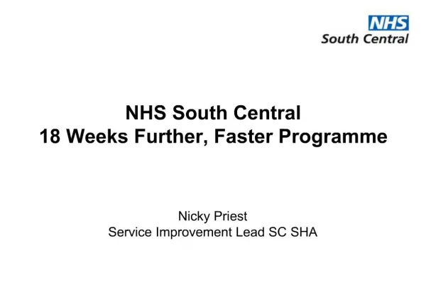 NHS South Central 18 Weeks Further, Faster Programme