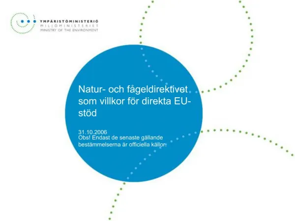 Natur- och f geldirektivet som villkor f r direkta EU-st d