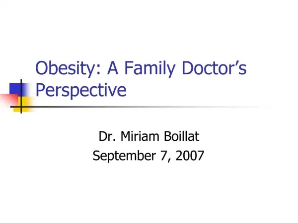 Obesity: A Family Doctor s Perspective