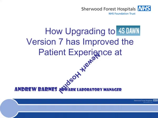 How Upgrading to Version 7 has Improved the Patient Experience at