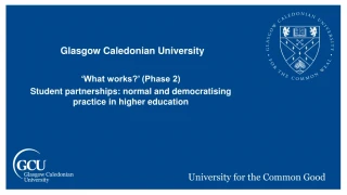 Glasgow Caledonian University ‘What works?’ - slide 1