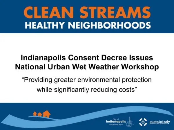Indianapolis Consent Decree Issues National Urban Wet Weather Workshop