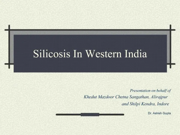 Silicosis In Western India
