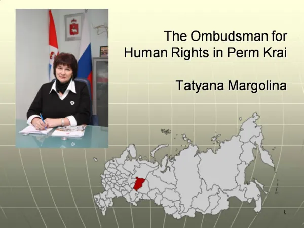 The Ombudsman for Human Rights in Perm Krai Tatyana Margolina