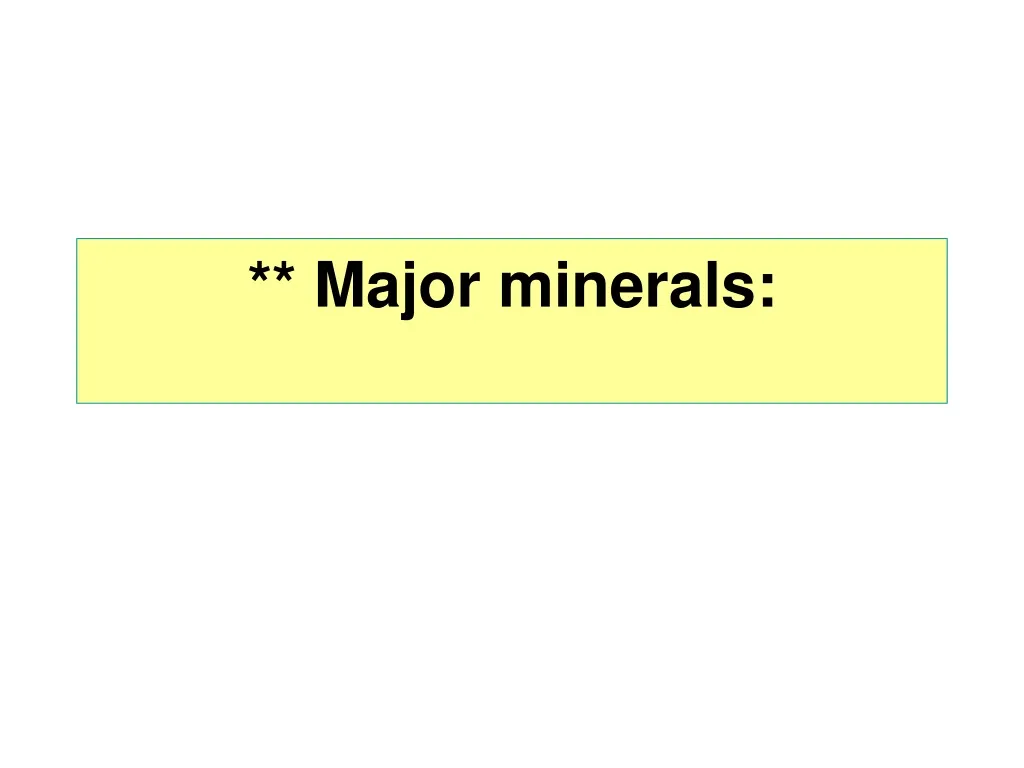 major minerals