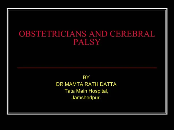 OBSTETRICIANS AND CEREBRAL PALSY