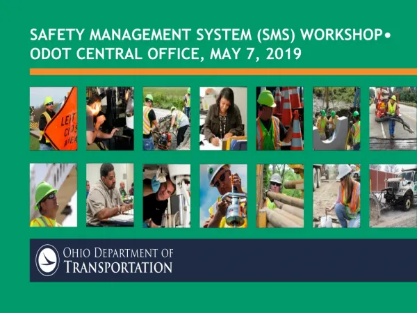 Safety Management System (SMS) Workshop • ODOT Central Office, May 7, 2019