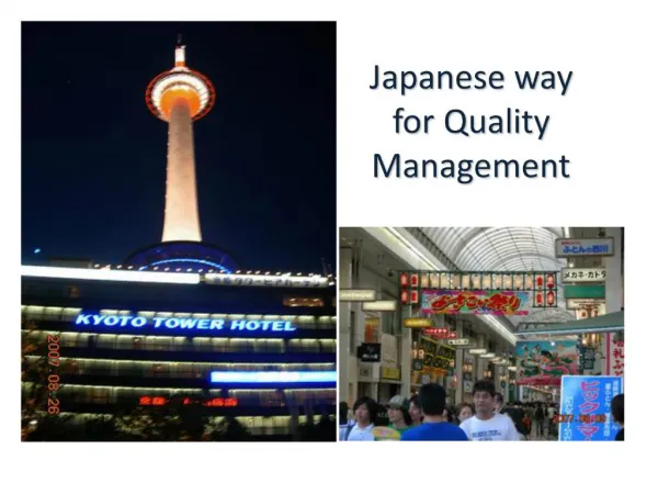 Japanese way for Quality Management