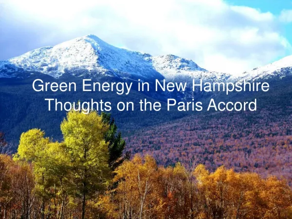 Green Energy in New Hampshire Thoughts on the Paris Accord