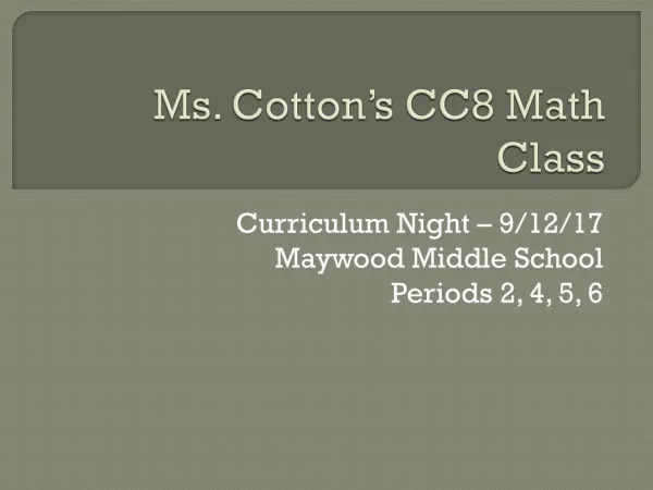 Ms. Cotton’s CC8 Math Class