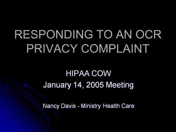 RESPONDING TO AN OCR PRIVACY COMPLAINT