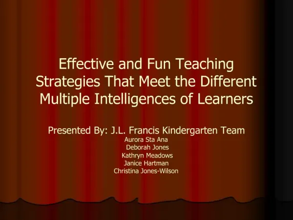 Effective and Fun Teaching Strategies That Meet the Different Multiple Intelligences of Learners