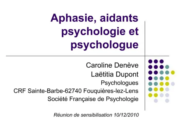 Aphasie, aidants psychologie et psychologue