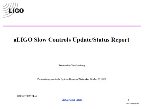 Experience &amp; Status of the LIGO Slow Controls System(s)