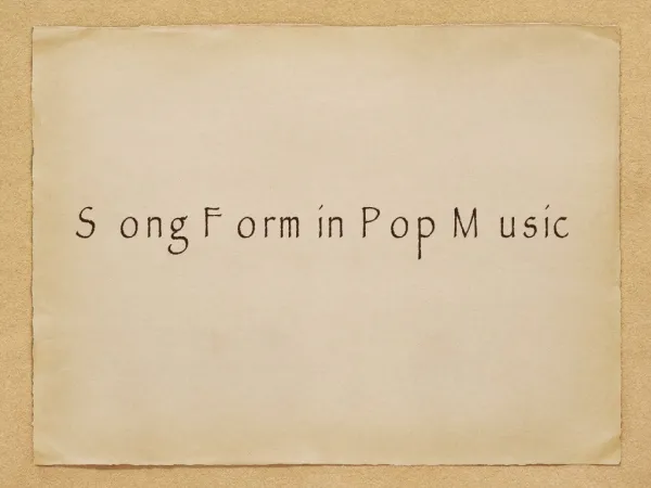 Song Form in Pop Music