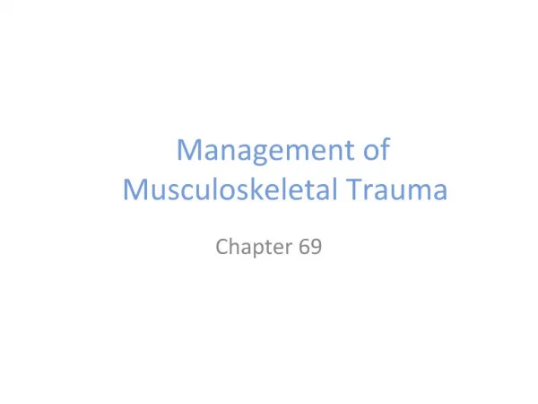 Management of Musculoskeletal Trauma