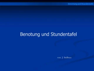 Benotung und Stundentafel - slide 1
