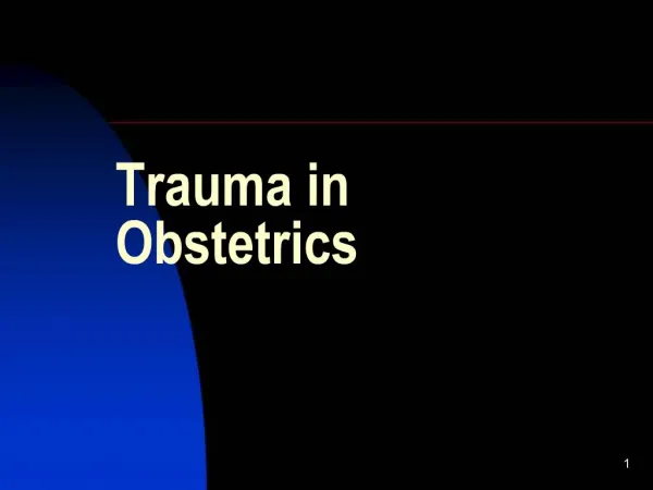 Trauma in Obstetrics
