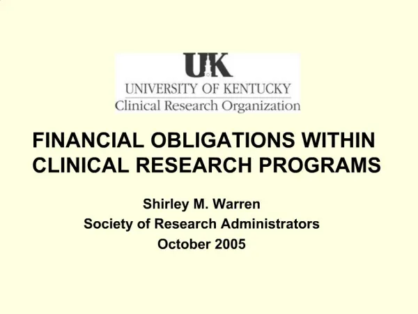 FINANCIAL OBLIGATIONS WITHIN CLINICAL RESEARCH PROGRAMS