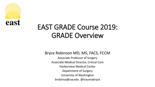 EAST GRADE Course 2019: GRADE Overview