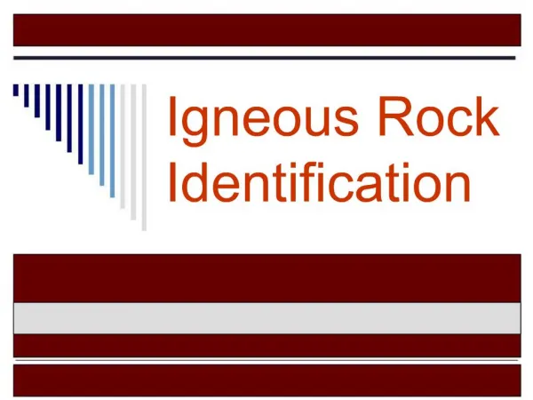 Igneous Rock Identification