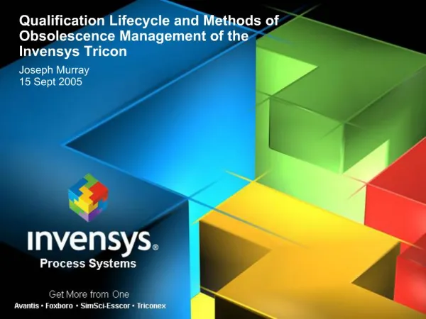 Qualification Lifecycle and Methods of Obsolescence Management of the Invensys Tricon