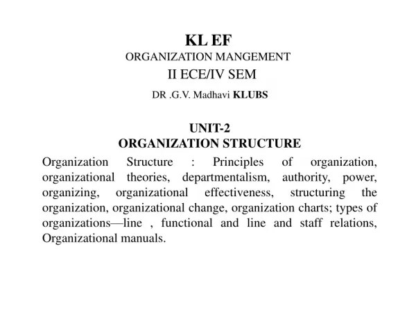 KL EF ORGANIZATION MANGEMENT II ECE/IV SEM DR .G.V. Madhavi KLUBS