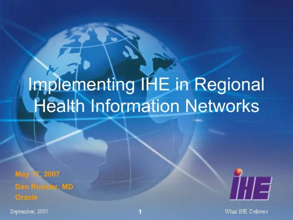 Implementing IHE in Regional Health Information Networks