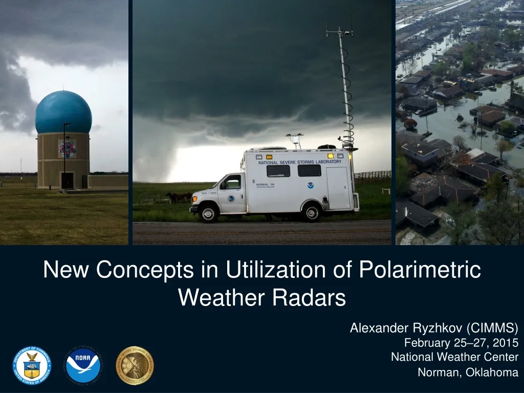 new concepts in utilization of polarimetric weather radars