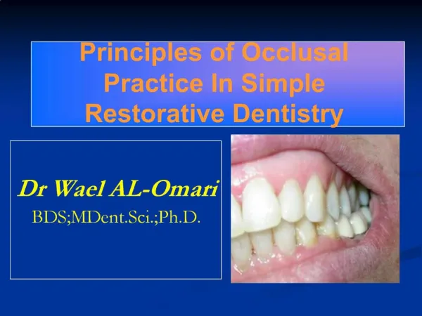 Principles of Occlusal Practice In Simple Restorative Dentistry