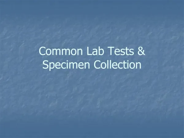 Common Lab Tests Specimen Collection