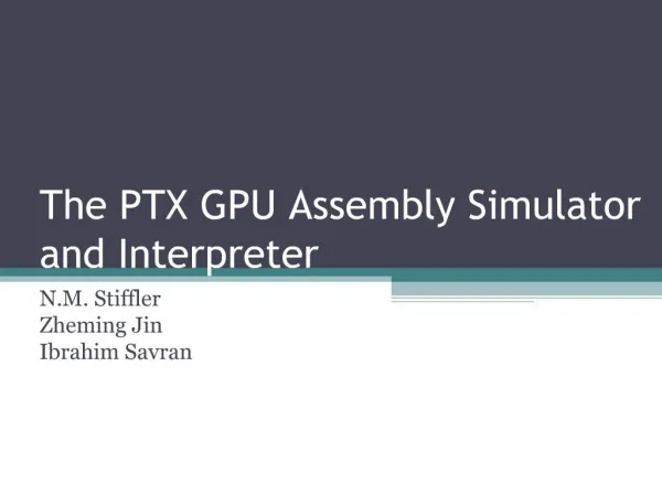 The PTX GPU Assembly Simulator and Interpreter
